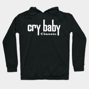 Cry Baby Classic Wah Hoodie